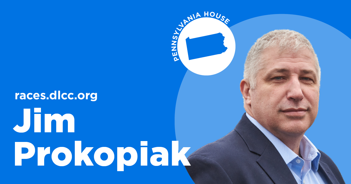 Jim Prokopiak - Democratic Legislative Campaign Committee